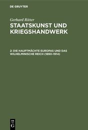 Die Hauptmachte Europas Und Das Wilhelminische Reich 1890-1914