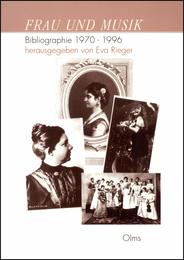 Frau und Musik: Bibliographie 1970-1996 (Studien und Materialien zur Musikwissenschaft)