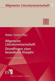 Allgemeine Literaturwissenschaft. Grundfragen einer besonderen Disziplin