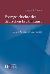 Formgeschichte der deutschen Erzaehlkunst: Von 1500 bis zur Gegenwart