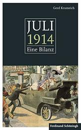 Juli 1914: Eine Bilanz. Mit Einem Anhang: 50 Schluesseldokumente Zum Kriegsausbruch