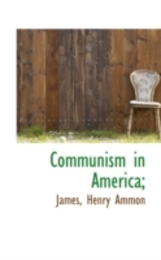 Communism in America;