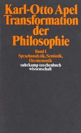 Transformation der Philosophie 1. Sprachanalytik Semiotik Hermeneutik.