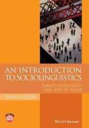 An Intro To Sociolinguistics 7e (Blackwell Textbooks in Linguistics)