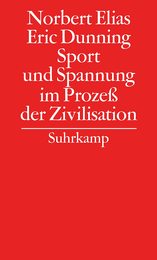 Gesammelte Schriften 07. Sport und Spannung im Prozess der Zivilisation