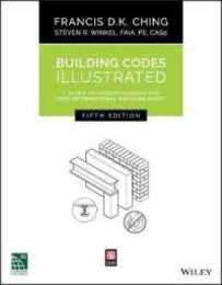Building Codes Illustrated: A Guide to Understanding the 2015 International Building Code 5th Edition