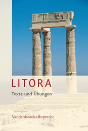 Litora Texte Und Ubungen + Litora Lernvokabeln: Lehrgang Fur Den Spat Beginnenden Lateinunterricht