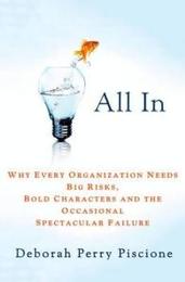 The Risk Factor: Why Every Organization Needs Big Bets Bold Characters and the Occasional Spectacular Failure