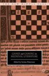 Games and Gaming in Medieval Literature (The New Middle Ages)
