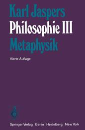 Philosophie III: Metaphysik