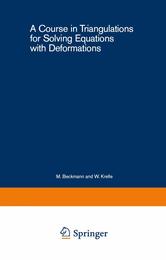 A Course in Triangulations for Solving Equations with Deformations (Lecture Notes in Economics and Mathematical Systems 234)
