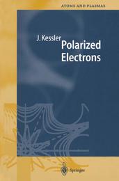 Polarized Electrons (Springer Series on Atomic Optical and Plasma Physics 1)