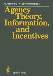 Agency Theory Information and Incentives