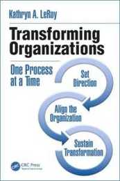 Transforming Organizations (Continuous Improvement Series)