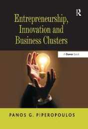 Entrepreneurship Innovation and Business Clusters