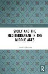 Sicily and the Mediterranean in the Middle Ages (Variorum Collected Studies)