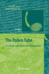 The Pollen Tube: A Cellular and Molecular Perspective (Plant Cell Monographs 3)
