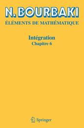 Integration: Chapitre 6 (Elements de Mathematique)