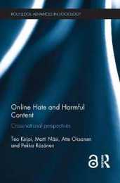 Online Hate and Harmful Content: Cross-National Perspectives (Routledge Advances in Sociology)