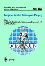 Cars 2002: Computer Assisted Radiology and Surgery : Proceedings of the 16th International Congress and Exhibition Paris June 26-29 2002