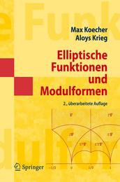 Elliptische Funktionen und Modulformen (German Edition) (Masterclass)