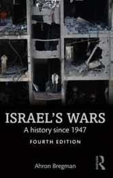 Israel's Wars: A History Since 1947 (Warfare and History)