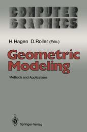Geometric Modelling: Methods and Applications (Symbolic computation - computer graphics - systems & applications)