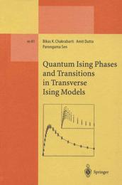 Quantum Ising Phases and Transitions in Traverse Ising Models (LECTURE NOTES IN PHYSICS NEW SERIES M)