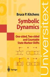 Symbolic Dynamics: "One-Sided Two-Sided And Countable State Markov Shifts" (Universitext)