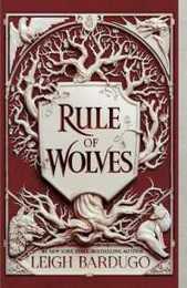 Rule of Wolves (The King of Scars 2)