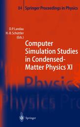 Computer Simulation Studies in Condensed-Matter Physics XI: Proceedings of the Eleventh Workshop Athens GA USA February 22?27 1998 (Springer Proceedings in Physics)