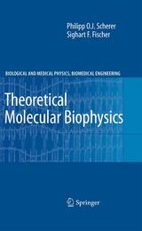 Theoretical Molecular Biophysics (Biological and Medical Physics Biomedical Engineering)