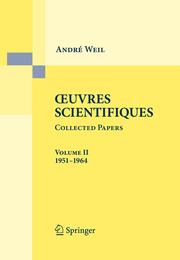 Oeuvres Scientifiques - Collected Papers II: 1951 - 1964