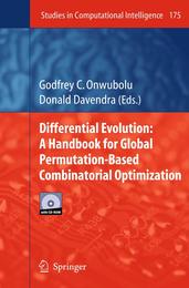 Differential Evolution: A Handbook for Global Permutation-Based Combinatorial Optimization (Studies in Computational Intelligence 175)