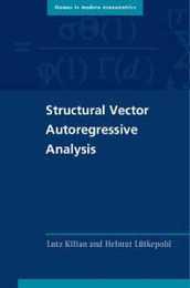 Structural Vector Autoregressive Analysis (Themes in Modern Econometrics)