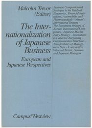 The Internationalisation of Japanese Business. European and Japanese Perspectives