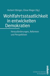 Wohlfahrtsstaatlichkeit in entwickelten Demokratien: Herausforderungen Reformen und Perspektiven