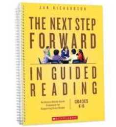 The Next Step Forward in Guided Reading: An Assess-Decide-Guide Framework for Supporting Every Reader Grades K-8