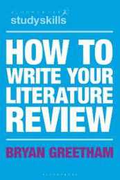 How to Write Your Literature Review (Macmillan Study Skills)