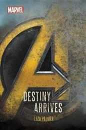 Avengers: Infinity War Destiny Arrives (Avengers Infinity War)