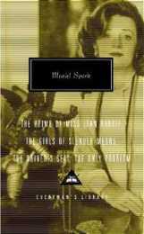 The Prime of Miss Jean Brodie The Girls of Slender Means The Driver's Seat The Only Problem: Introduction by Frank Kermode (Everyman's Library Contemporary Classics Series)