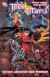 Teen Titans VOL 06: Titans Around the World