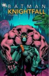 Batman: Knightfall Vol. 1 (Batman: Knightfall 1)