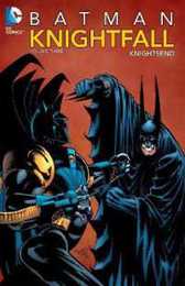 Batman: Knightfall Vol. 3: Knightsend (Batman: Knightfall 3)