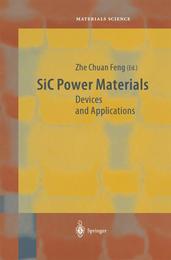 SiC Power Materials: Devices and Applications (Springer Series in Materials Science)