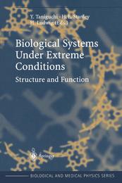 Biological Systems under Extreme Conditions: Structure and Function (Biological and Medical Physics Biomedical Engineering)