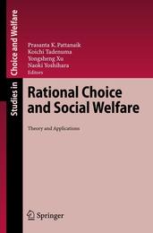 Rational Choice and Social Welfare: Theory and Applications (Studies in Choice and Welfare)