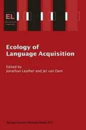 Ecology of Language Acquisition (Educational Linguistics 1)