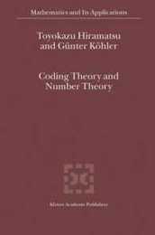 Coding Theory and Number Theory (Mathematics and Its Applications 554-A)