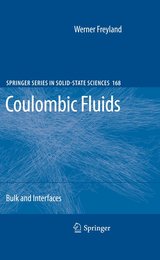 Coulombic Fluids: Bulk and Interfaces (Springer Series in Solid-State Sciences 168)